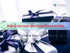 Xưởng sản xuất quà tặng Pha Lê Hà Nội